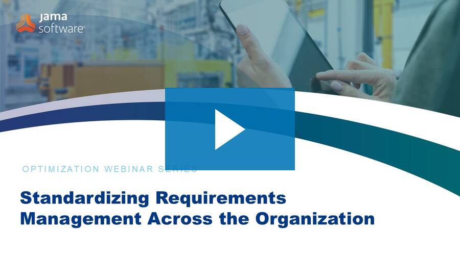 Standardizing Requirements Management Across the Organization