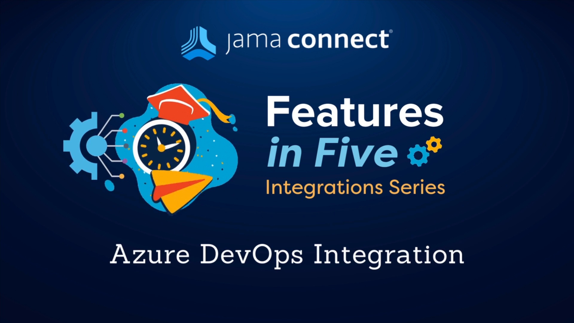 Jama Connect® Features in Five: Azure DevOps Integration
