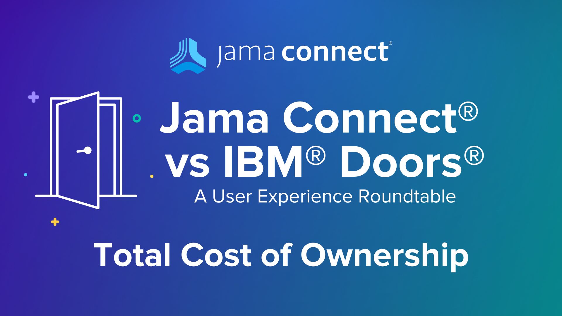 Jama Connect® vs IBM® DOORS®: Total Cost of Ownership