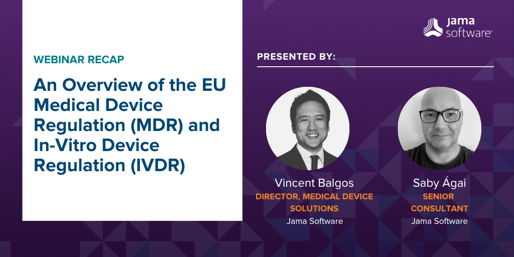 [Webinar Recap] An Overview of the EU Medical Device Regulation (MDR) and In-Vitro Device Regulation (IVDR)