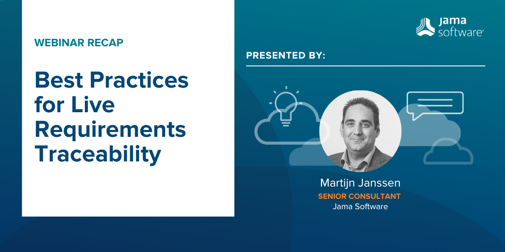 [Webinar Recap] Best Practices for Live Requirements Traceability