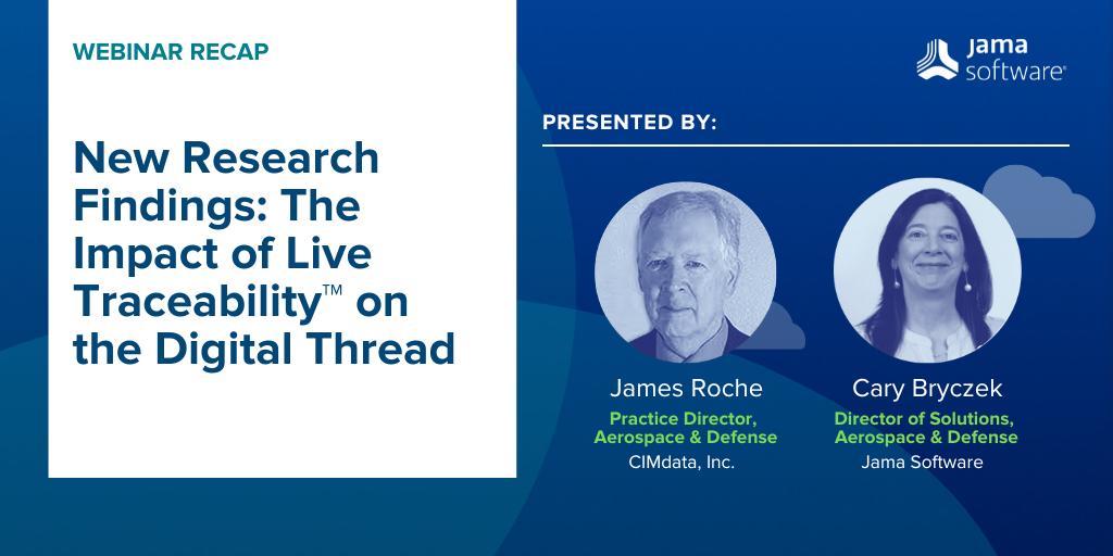 [Webinar Recap] New Research Findings: The Impact of Live Traceability™ on the Digital Thread