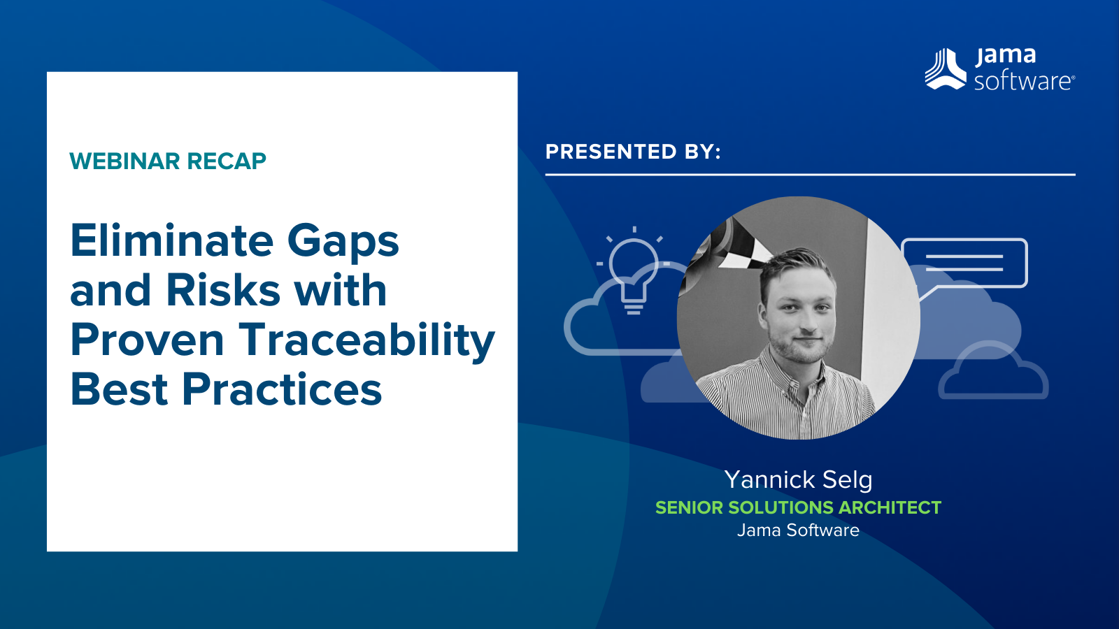 [Webinar Recap] Eliminate Gaps and Risks with Proven Traceability Best Practices