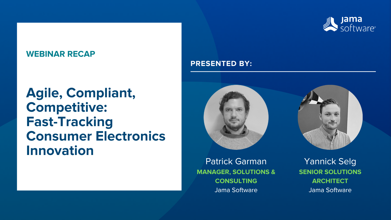 [Webinar Recap] Agile, Compliant, Competitive: Fast-Tracking Consumer Electronics Innovation