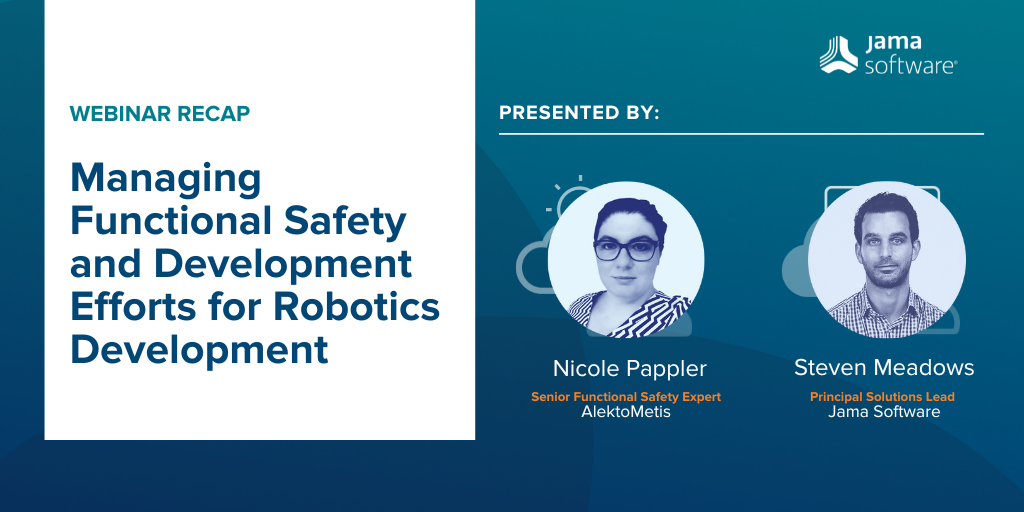 [Webinar Recap] Managing Functional Safety in Development Efforts for Robotics Development