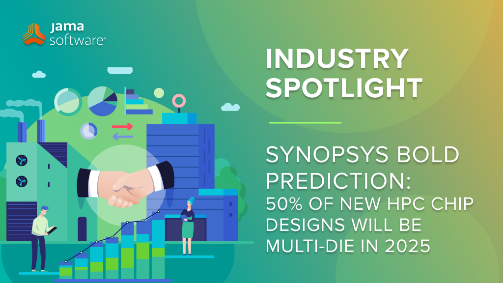 Synopsys Bold Prediction: 50% of New HPC Chip Designs Will Be Multi-Die in 2025