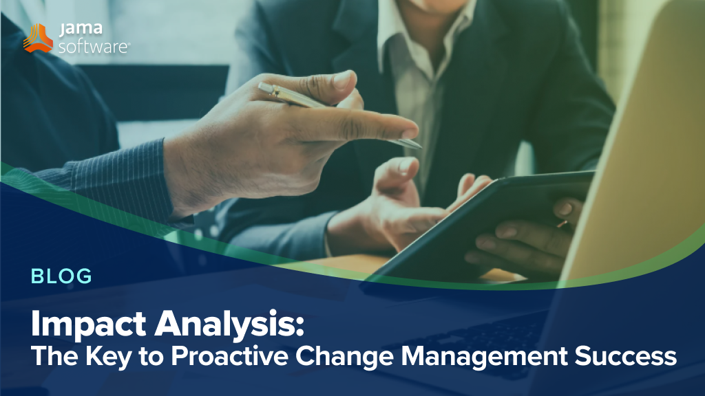 Impact Analysis: The Key to Proactive Change Management Success