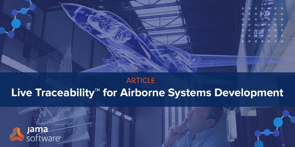 Live Traceability™ for Airborne Systems Development