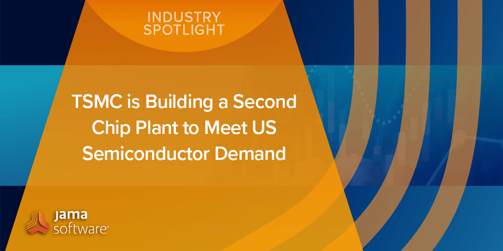 TSMC is Building a Second Chip Plant to Meet US Semiconductor Demand – SUNSETTED