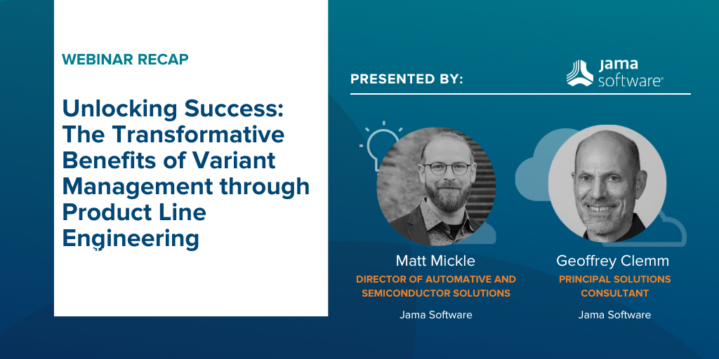 [Webinar Recap] Unlocking Success: The Transformative Benefits of Variant Management Through Product Line Engineering