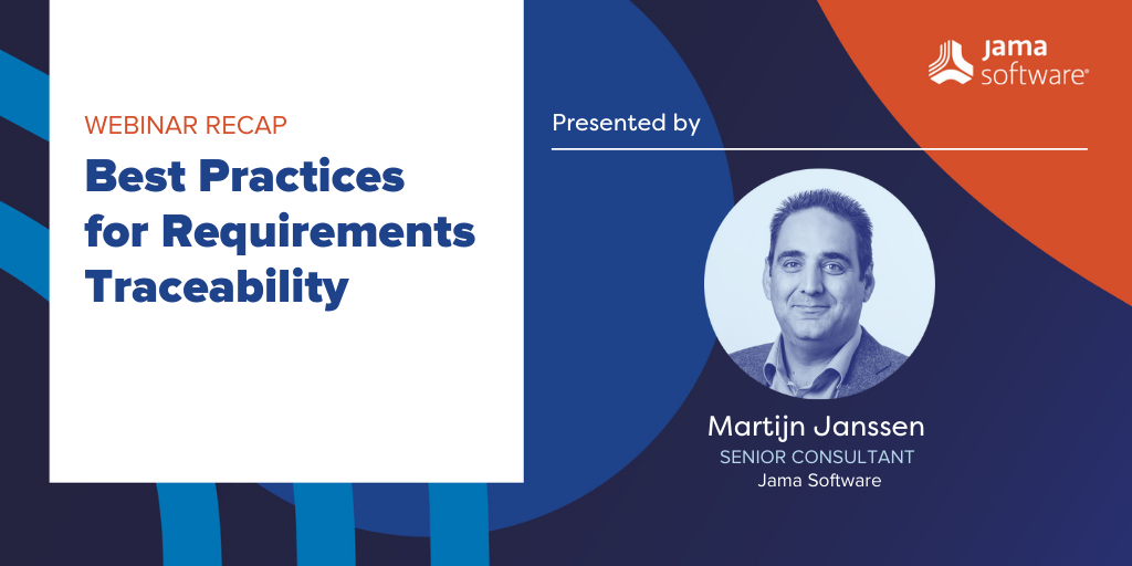 [Webinar Recap] Best Practices for Requirements Traceability