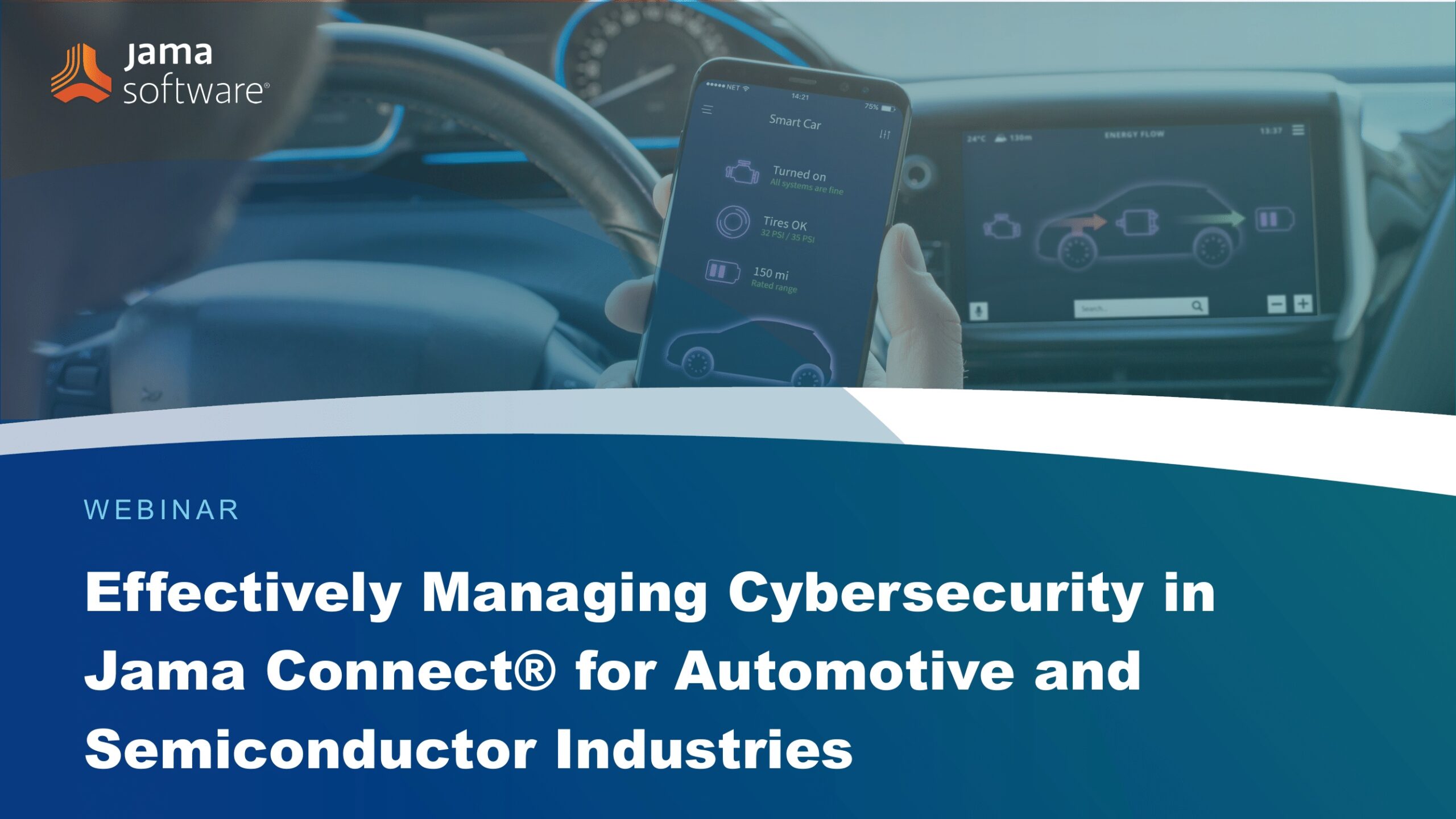 Effectively Managing Cybersecurity in Jama Connect® for Automotive and Semiconductor Industries