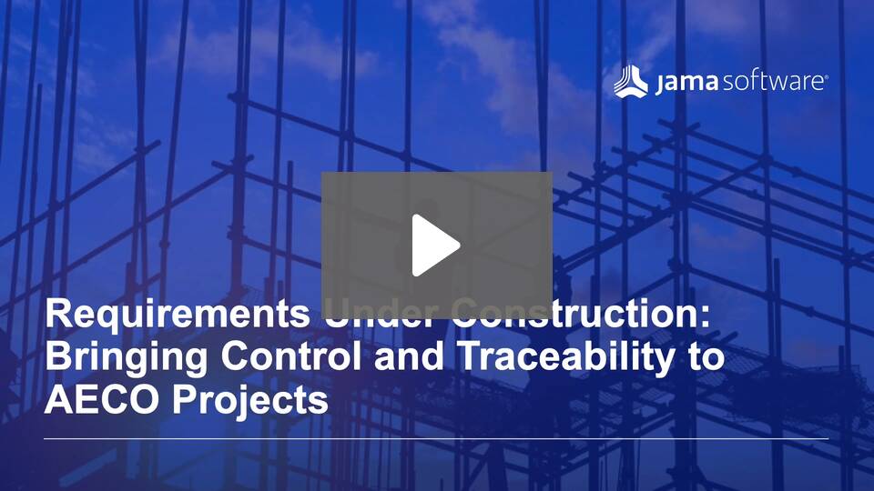 Requirements Under Construction: Bringing Control and Traceability to AECO Projects