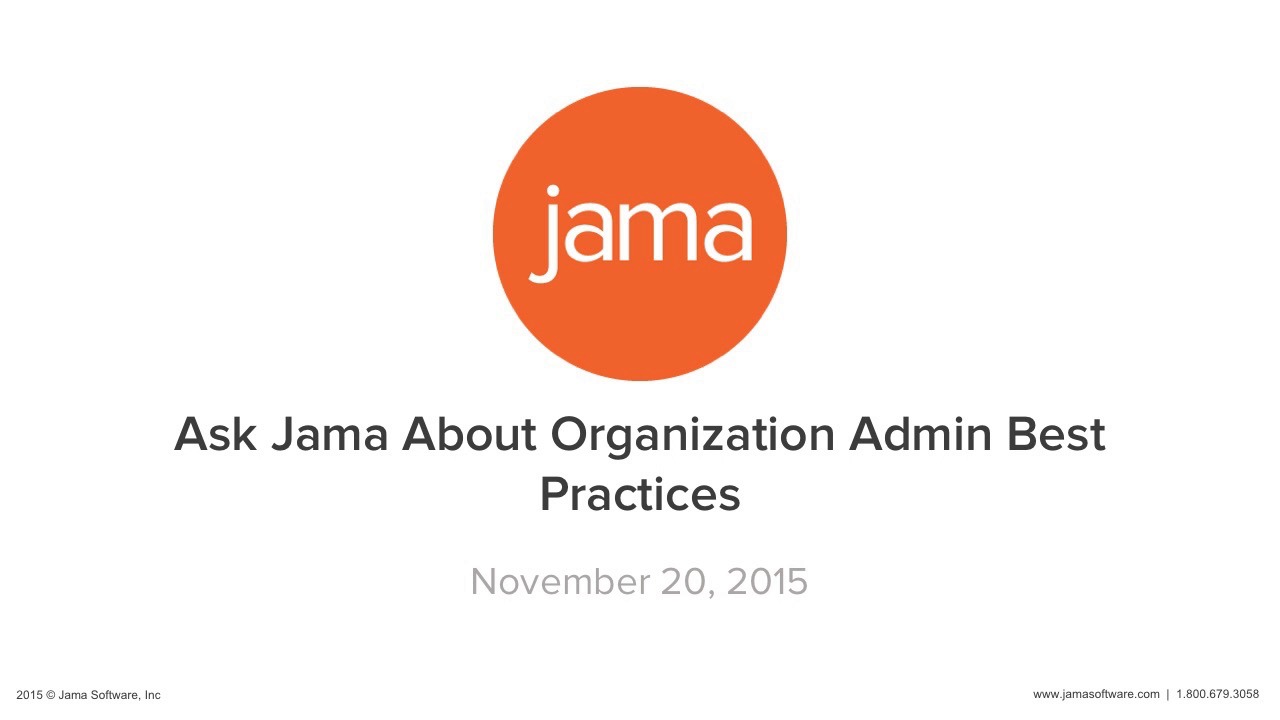 Ask Jama About Organization Admin Best Practices